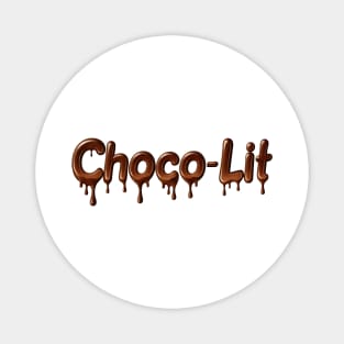 Choco-Lit Drippin Magnet